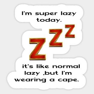 lazy Sticker